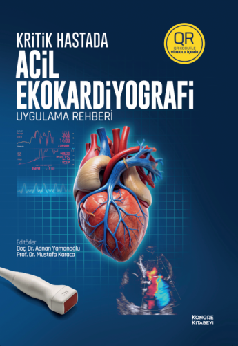 Tıp Kitapları, - Kongre Kitabevi - Kritik Hastada Acil Ekokardiyografi