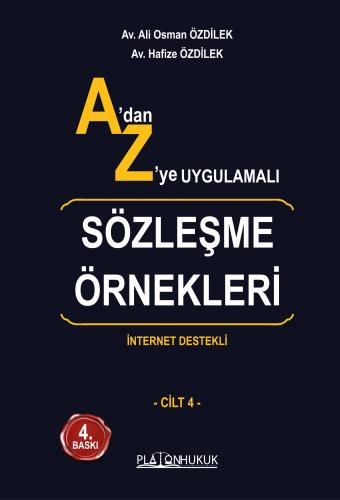 A'dan Z'ye Uygulamalı Sözleşme Örnekleri Ali Osman Özdilek