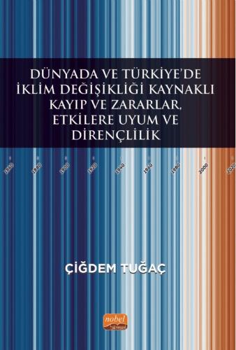 Dünyada ve Türkiye’de İklim Değişikliği Kaynaklı Kayıp ve Zararlar, Et