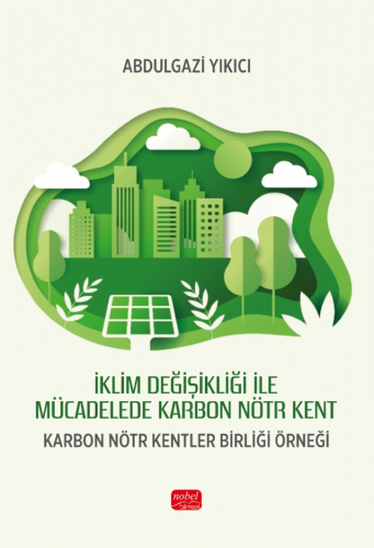 İklim Değişikliği ile Mücadelede Karbon Nötr Kent