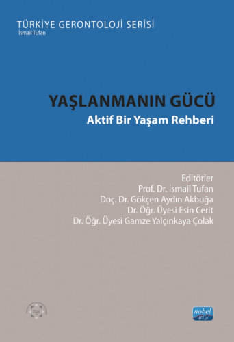 Yaşlanmanın Gücü