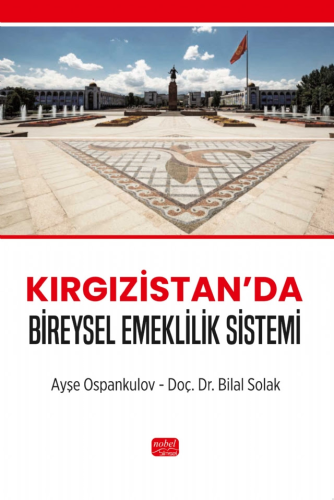 Kırgızistan’da Bireysel Emeklilik Sistemi