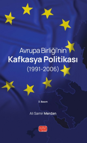 Avrupa Birliği’nin Kafkasya Politikası