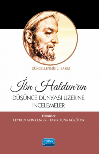 İbn Haldun’un Düşünce Dünyası Üzerine İncelemeler