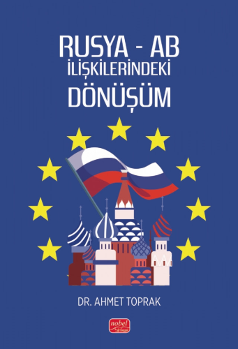 Rusya -AB İlişkilerindeki Dönüşüm