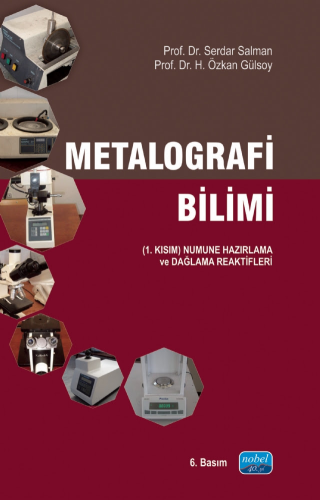 Üniversite Ders Kitapları, - Nobel Akademi - Metalografi Bilimi