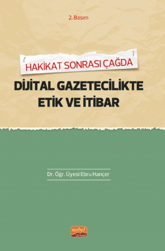 Dijital Gazetecilikte Etik Ve İtibar
