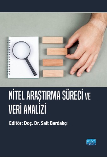 Sosyal Bilimler, - Nobel Akademi - Nitel Araştırma Süreci ve Veri Anal