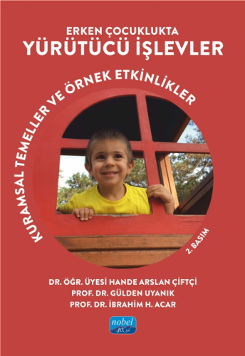 Erken Çocuklukta Yürütücü İşlevler