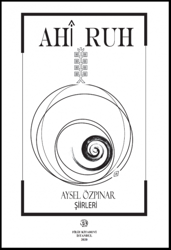 Ahi Ruh Aysel Özpınar