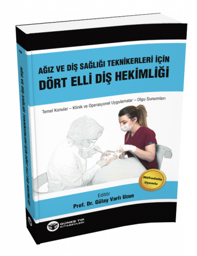 Ağız ve Diş Sağlığı Teknikerleri için Dört Elli Diş Hekimliği