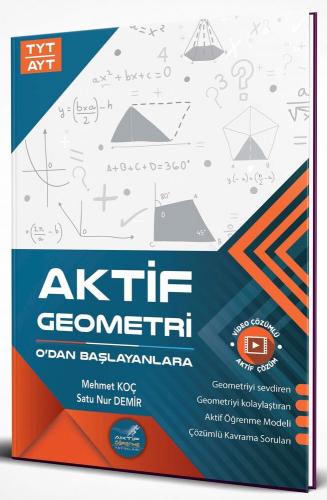Aktif Öğrenme Yayınları TYT AYT Geometri 0 dan Başlayanlara Mehmet Koç
