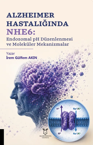 Alzheimer Hastalığında NHE6