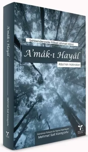 A’mâk-ı Hayâl, Râci’nin Hatıraları