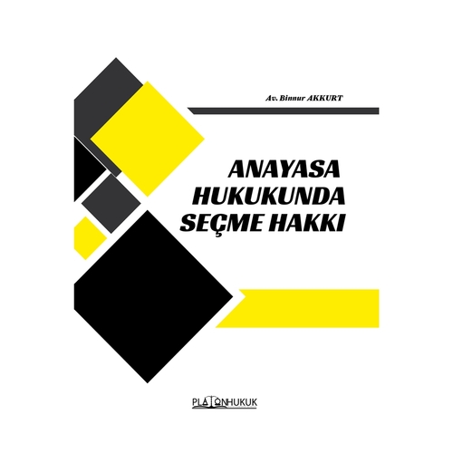 Anayasa Hukukunda Seçme Hakkı