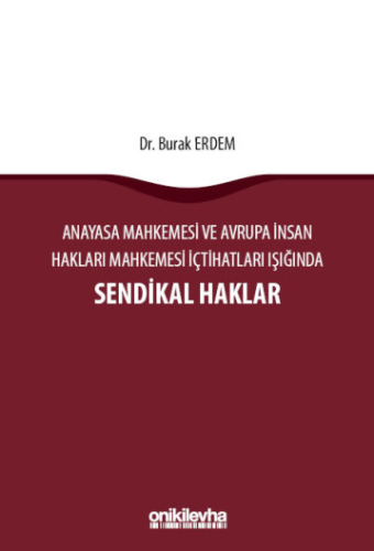 - On İki Levha Yayınları - Anayasa Mahkemesi ve Avrupa İnsan Hakları M
