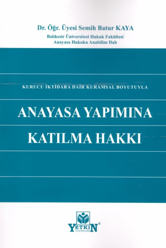 Anayasa Yapımına Katılma Hakkı