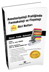 Anesteziyoloji Pratiğinde Farmakoloji ve Fizyoloji Akıl Notları