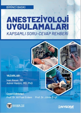 NYSORA - Anesteziyoloji Uygulamaları Kapsamlı Soru Cevap Rehberi