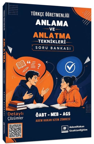 Soru Bankası - Adem Hakan ÖABT MEB-AGS Türkçe Öğretmenliği Anlama ve A