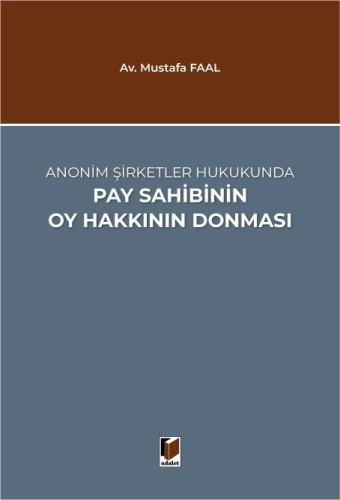 Pay Sahibinin Oy Hakkının Donması
