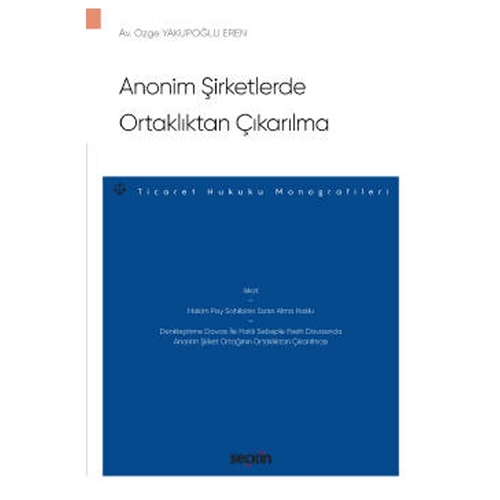 Anonim Şirketlerde Ortaklıktan Çıkarılma