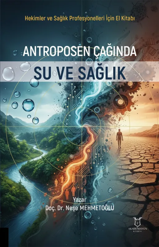 Antroposen Çağında Su ve Sağlık