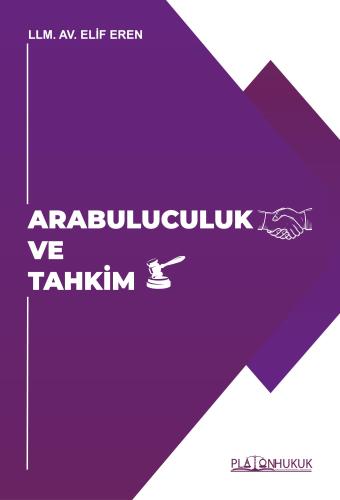 Arabuluculuk ve Tahkim