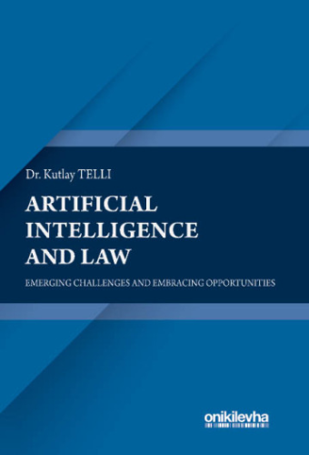 Artificial Intelligence and Law