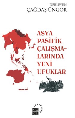Asya-Pasifik Çalışmalarında Yeni Ufuklar