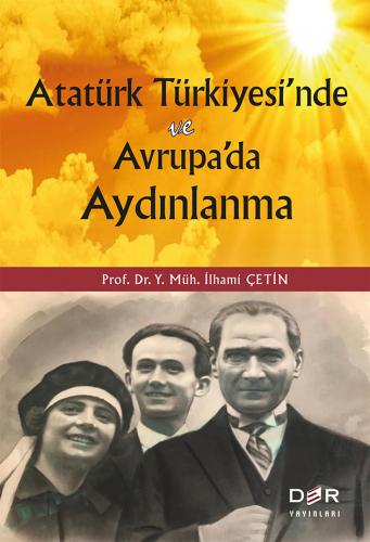 Atatürk Türkiye'sinde ve Avrupa'da Aydınlanma
