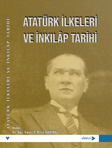 Atatürk İlkeleri ve İnkılap Tarihi