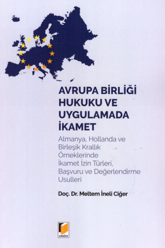 Avrupa Birliği Hukuku ve Uygulamada İkamet