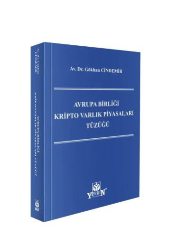 Avrupa Birliği Kripto Varlık Piyasaları Tüzüğü