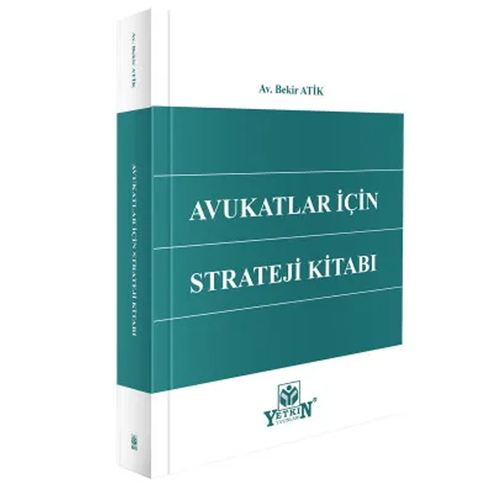 - Yetkin Yayınları - Avukatlar için Strateji Kitabı