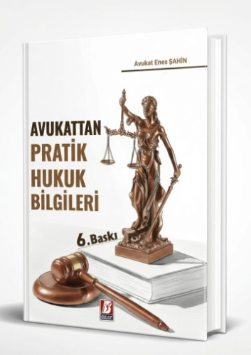 Avukattan Pratik Hukuk Bilgileri