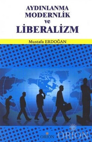 Aydınlanma Modernlik ve Liberalizm
