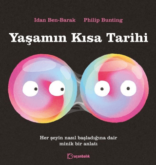 Çocuk Kitapları, - Uçanbalık Yayıncılık - Yaşamın Kısa Tarihi (Ciltli)