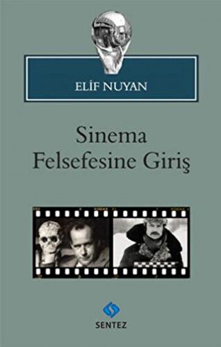 Sinema Felsefesine Giriş Elif Nuyan