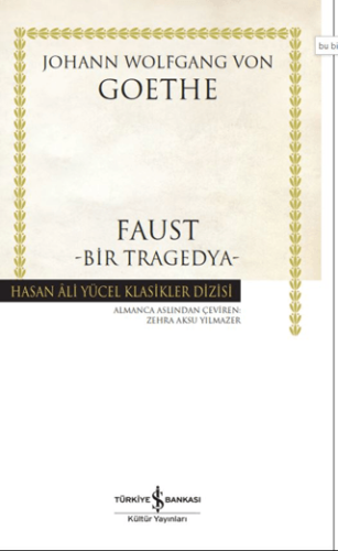 Edebiyat,Genel Konular, - İş Bankası Kültür Yayınları - Faust –Bir Tra