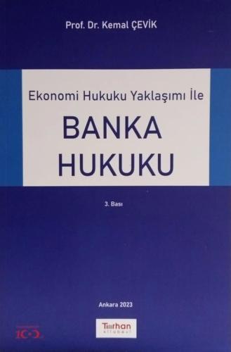 Banka Hukuku Kemal Çevik