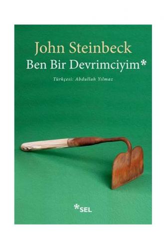 Ben Bir Devrimciyim John Steinbeck