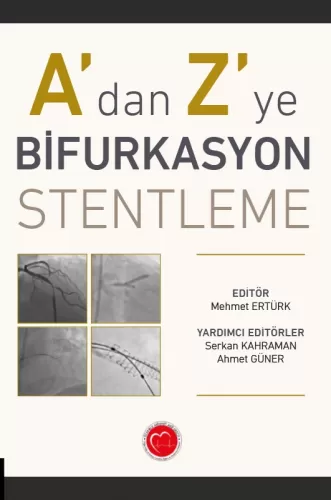 A dan Z ye Bifurkasyon Stentleme