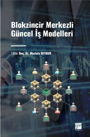 Blokzincir Merkezli Güncel İş Modelleri