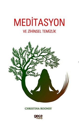Meditasyon ve Zihinsel Temizlik