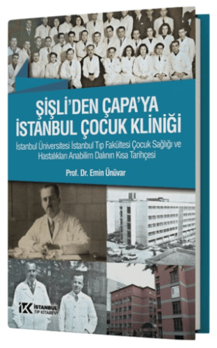 Genel Konular - Şişli'den Çapa'ya İstanbul Çocuk Kliniği - Emin Ünüvar