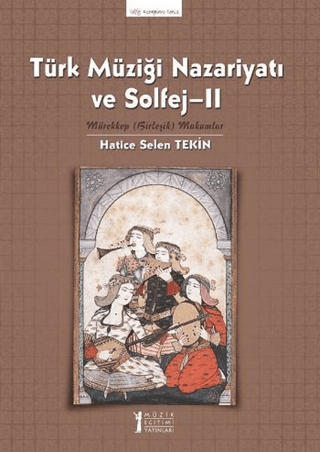 Sanat,Müzik, - Müzik Eğitimi Yayınları - Türk Müziği Nazariyatı ve Sol