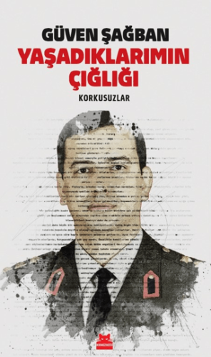 Yaşadıklarımın Çığlığı