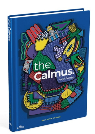 Kişisel Gelişim - The Calmus - Aslı Hotiç Türker - Kronik Kitap