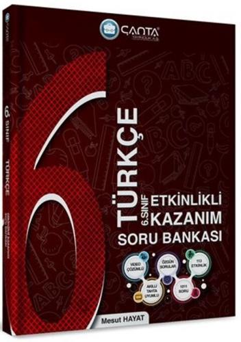 Çanta Yayınları 6. Sınıf Türkçe Etkinlikli Kazanım Soru Bankası Mesut 